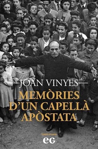 MEMÒRIES D'UN CAPELLÀ APÒSTATA | 9788419292490 | VINYES MIRALPEIX, JOAN