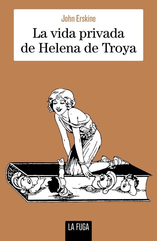 LA VIDA PRIVADA DE HELENA DE TROYA | 9791399156317 | ERSKINE, JOHN