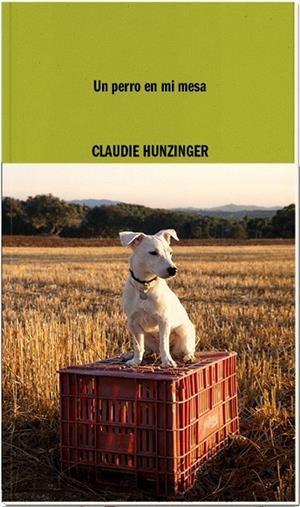 UN PERRO EN MI MESA | 9788419535092 | HUNZINGER, CLAUDIE