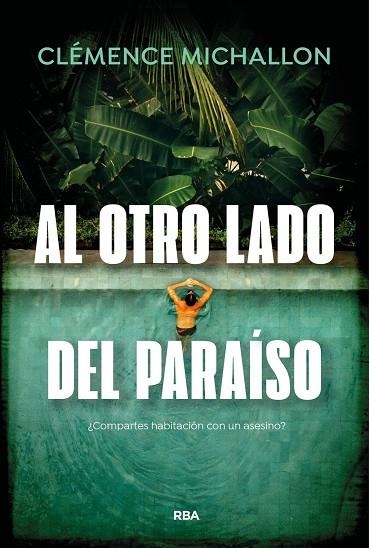 AL OTRO LADO DEL PARAÍSO | 9788410988880 | MICHALLON, CLEMENCE