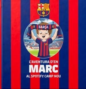 AVENTURA D'EN MARC AL SPOTIFY CAMP NOU, LA | 9789659328819 | AA.VV, AA.VV