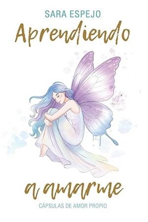 APRENDIENDO A AMARME | 9786287831469 | ESPEJO, SARA