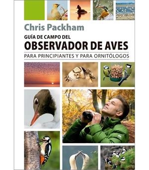 GUIA DE CAMPO DEL OBSERVADOR DE AVES | 9788428217996 | PACKHAM, CHRIS