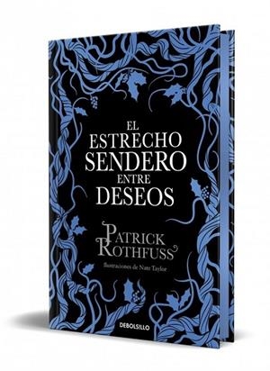 EL ESTRECHO SENDERO ENTRE DESEOS (EDICIÓN ESPECIAL LIMITADA) | 9788466390682 | ROTHFUSS, PATRICK