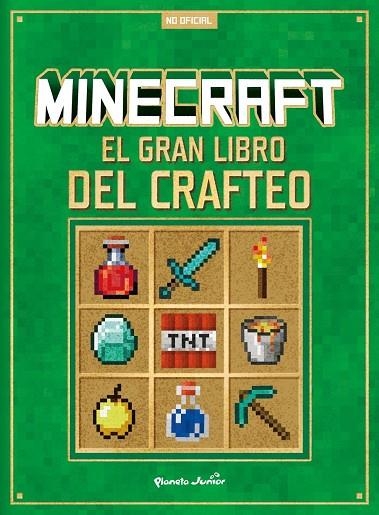 MINECRAFT. EL GRAN LIBRO DEL CRAFTEO | 9788408305293 | AA. VV., AA. VV.