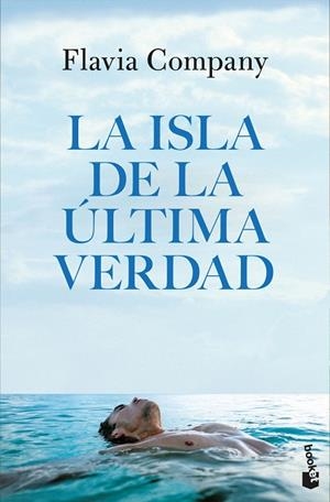 LA ISLA DE LA ÚLTIMA VERDAD | 9788408318101 | COMPANY, FLAVIA