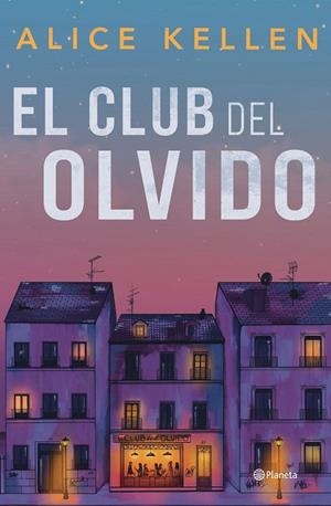 EL CLUB DEL OLVIDO | 9788408318200 | KELLEN, ALICE