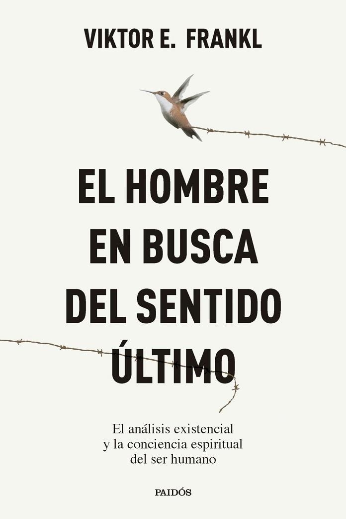 EL HOMBRE EN BUSCA DEL SENTIDO ÚLTIMO | 9788449345258 | FRANKL, VIKTOR E.