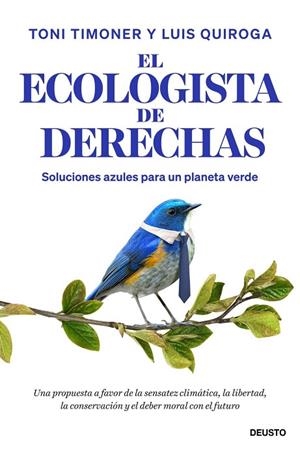 EL ECOLOGISTA DE DERECHAS | 9788423440429 | TIMONER, TONI / QUIROGA, LUIS