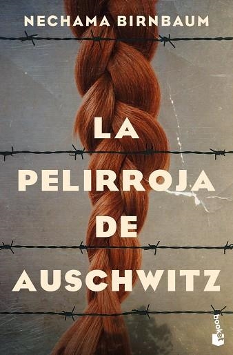 LA PELIRROJA DE AUSCHWITZ | 9788467081718 | BIRNBAUM, NECHAMA