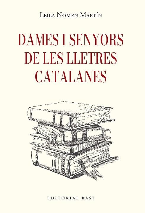DAMES I SENYORS DE LES LLETRES CATALANES | 9791387728410 | NOMEN MARTIN, LEILA