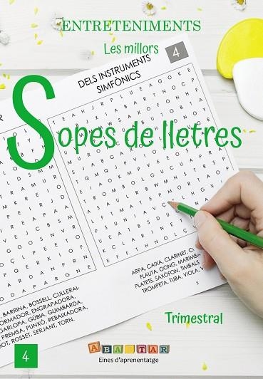 LES MILLORS SOPES DE LLETRES, 4 | 9791399085662 | ABASTAR. EINES D'APRENENTATGE,