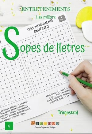 LES MILLORS SOPES DE LLETRES, 4 | 9791399085662 | ABASTAR. EINES D'APRENENTATGE,