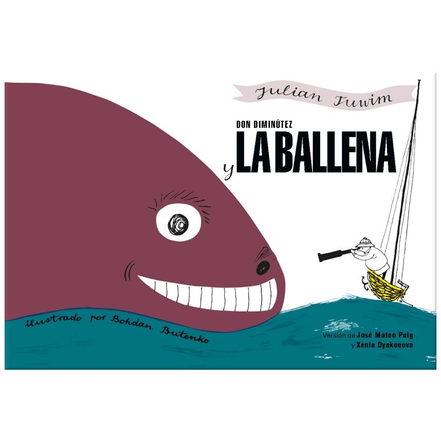 DON DIMINÚTEZ Y LA BALLENA | 9788412654578 | TUWIM, JULIAN