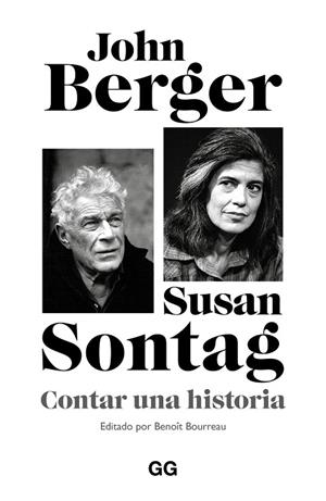 CONTAR UNA HISTORIA | 9788425236488 | BERGER, JOHN / SONTAG, SUSAN