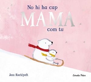 NO HI HA CAP MAMA COM TU | 9791387782825 | RACKLYEFT, JESS