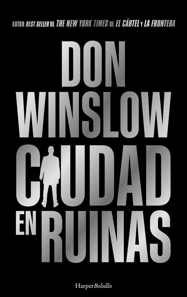CIUDAD EN RUINAS | 9788410644052 | WINSLOW, DON