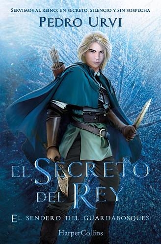 EL SECRETO DEL REY (EL SENDERO DEL GUARDABOSQUES 2) | 9788410646896 | URVI, PEDRO
