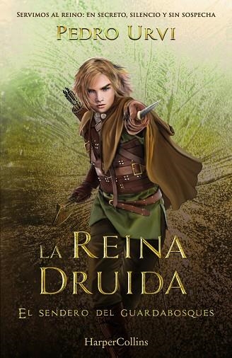 LA REINA DRUIDA (EL SENDERO DEL GUARDABOSQUES 16) | 9788410643642 | URVI, PEDRO