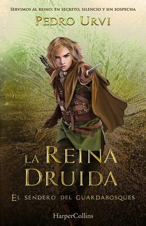 LA REINA DRUIDA (EL SENDERO DEL GUARDABOSQUES 16) | 9788410643642 | URVI, PEDRO