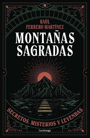 MONTAÑAS SAGRADAS | 9791387667603 | FERRERO MARTÍNEZ, RAÚL