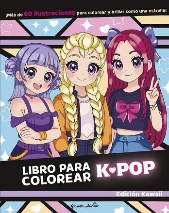 LIBRO PARA COLOREAR K-POP | 9788408317104