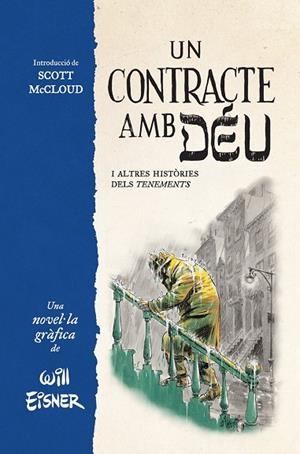UN CONTRACTE AMB DEU I ALTRES HISTORIES DELS TENEMENTS | 9788467979862 | EINSER, WILL