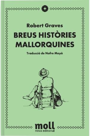BREUS HISTÒRIES MALLORQUINES | 9788427322219 | GRAVES, ROBERT