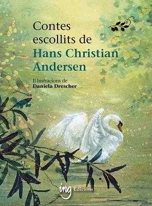 CONTES ESCOLLITS DE HANS CHRISTIAN ANDERSEN | 9791399149340 | HANS CHRISTIAN ANDERSEN, HANS CHRISTIAN / DRESCHER, DANIELA