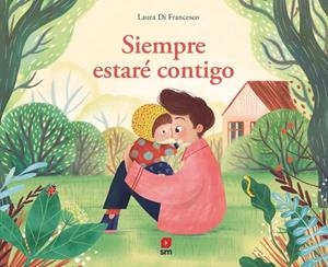 SIEMPRE ESTARÉ CONTIGO | 9788410555273 | DI FRANCESCO, LAURA