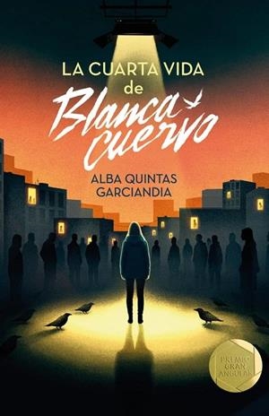 LA CUARTA VIDA DE BLANCA CUERVO | 9788410557574 | AA.VV, AA.VV / QUINTAS GARCIANDIA, ALBA