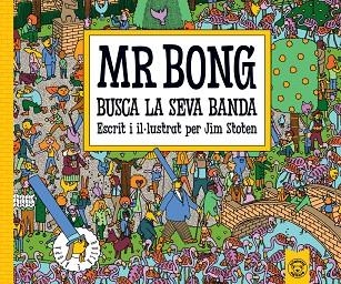 MR. BONG BUSCA LA SEVA BANDA | 9791387501570 | STOTEN, JIM
