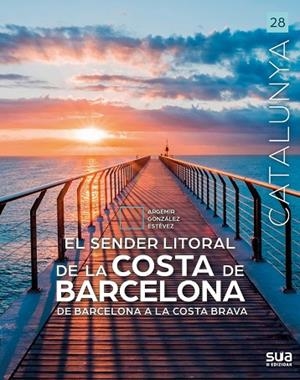SENDER LITORAL DE LA COSTA DE BARCELONA | 9788482169545 | GONZALEZ ESTEVEZ, ARGEMIR