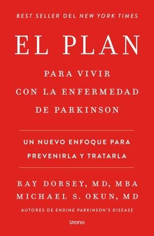 EL PLAN PARA VIVIR CON LA ENFERMEDAD DE PARKINSON | 9791387662325 | DORSEY, RAY / OKUN, MICHAEL S.