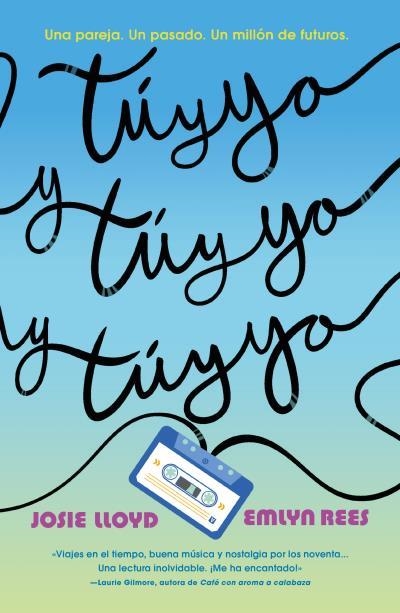 TÚ Y YO Y TÚ Y YO Y TÚ Y YO | 9788410391406 | LLOYD, JOSIE / REES, EMLYN