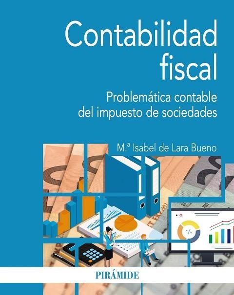 CONTABILIDAD FISCAL | 9788436850062 | LARA BUENO, M.ª ISABEL DE