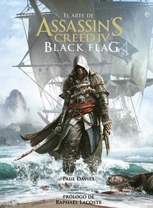 ARTE DE ASSASSIN'S CREED IV, EL. BLACK FLAG | 9788499709383 | DAVIES, PAUL