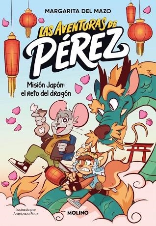 LAS AVENTURAS DE PÉREZ 1 - MISIÓN JAPÓN: EL RETO DEL DRAGÓN | 9788427255852 | DEL MAZO, MARGARITA