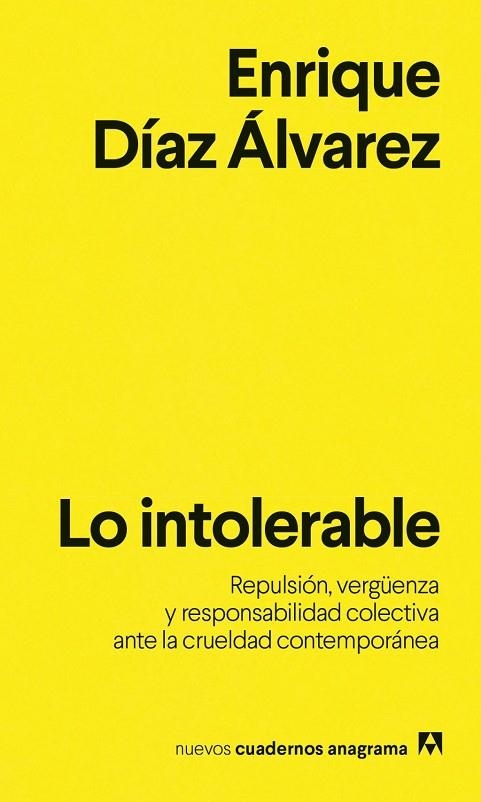LO INTOLERABLE | 9788433949318 | DÍAZ ÁLVAREZ, ENRIQUE