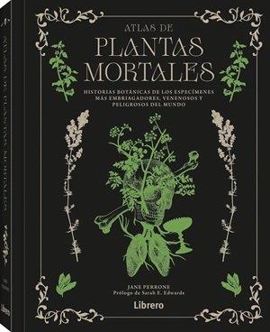 ATLAS DE PLANTAS MORTALES | 9789464992328 | PERRONE, JANE