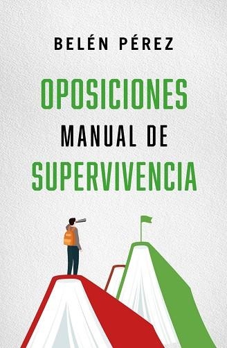 OPOSICIONES. MANUAL DE SUPERVIVENCIA | 9788410942783 | PÉREZ, BELÉN