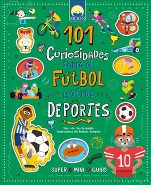 101 CURIOSIDADES FUTBOL Y OTROS DEPORTES | 9791256431243 | AA.VV.