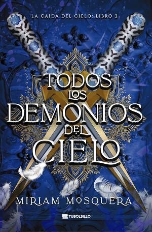 TODOS LOS DEMONIOS DEL CIELO | 9791387739416 | MOSQUERA, MIRIAM