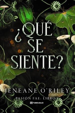 ¿QUÉ SE SIENTE? | 9791387739423 | O'RILEY, JENEANE