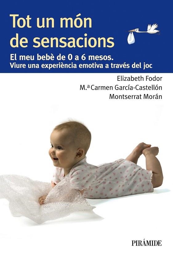 TOT UN MON DE SENSACIONS | 9788436829396 | FODOR, ELIZABETH/GARCÍA-CASTELLÓN, MARÍA DEL CARMEN/MORÁN, MONTSERRAT