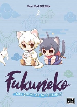 FUKUNEKO. LOS GATOS DE LA FELICIDAD, 2 | 9791043306778 | MATSUZAWA, MARI