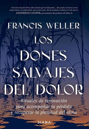 LOS DONES SALVAJES DEL DOLOR | 9788411193436 | WELLER, FRANCIS