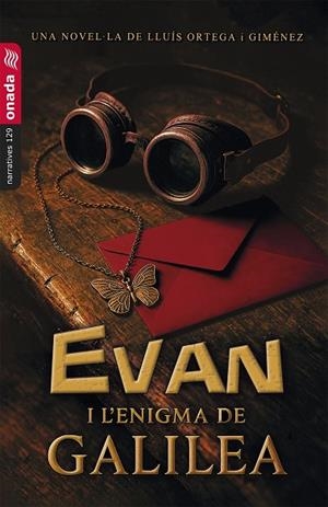 EVAN I L’ENIGMA DE GALILEA | 9791388216213 | ORTEGA I GIMÉNEZ, LLUÍS