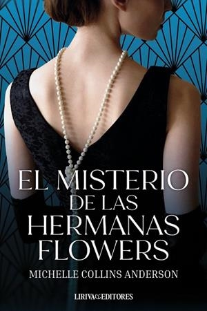 EL MISTERIO DE LAS HERMANAS FLOWERS | 9788410479371 | COLLINS ANDERSON, MICHELLE