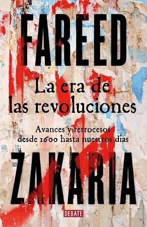 LA ERA DE LAS REVOLUCIONES | 9788410214446 | ZAKARIA, FAREED